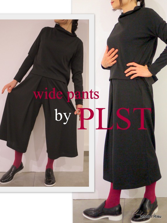 PLST 2016 SPRING EXHIBITION　ワイドパンツ